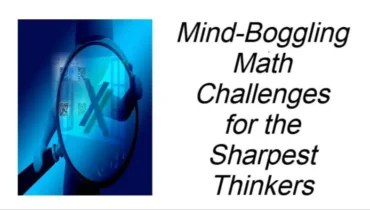 Math Challenges for the Sharpest Thinkers