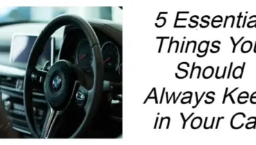 What Every Driver Forgets Until It’s Too Late: The 5 Items You Need in Your Car Right Now